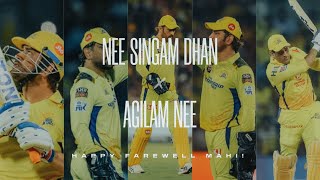 Nee Singam Dhan X Agilam Nee  Dhoni Farewell Edit  MG [upl. by Kcirdahs]