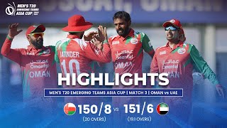 Oman vs UAE  Mens T20 Emerging Teams Asia Cup  Match 3 [upl. by Jilli114]