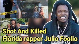 Florida Rapper Julio Foolio  Shot And Killed  Foolio  Rapper  Florida [upl. by Etterraj880]