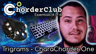 ChorderClub Essentials 4a of 6 Trigrams  CharaChorder One [upl. by Desberg]