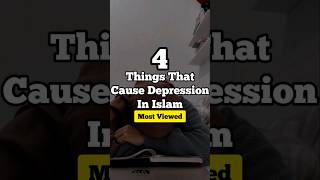 4 Things That Cause Depression in Islam shorts islam [upl. by Yeznil]