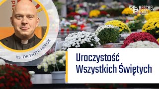 Uroczystość Wszystkich Świętych [upl. by Thora]