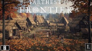 Почему вы пришли именно сейчас Farthest Frontier 8 [upl. by Reffotsirhc47]