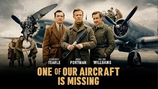 ONE OF OUR AIRCRAFT IS MISSING 1942 Godfrey Tearle Eric Portman amp Hugh Williams  Action  BampW [upl. by Okwu]