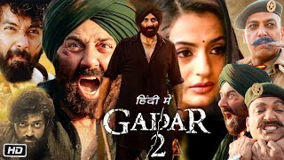 GADAR 2 Full HD 1080p Movie  All Details Release  Sunny Deol  Ameesha Patel  Utkarsh Sharma [upl. by Collette]