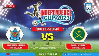 LIVE  Bangladesh Air Force FT vs Bangladesh Army FT  Independence Cup 2023  Qualifiers [upl. by Etti]