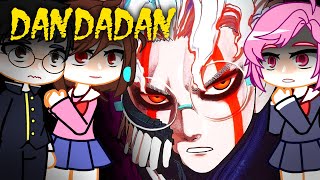 Dandadan React To Dandadan Okarun  Gacha Club  Gacha React ENG  PT  RU [upl. by Selbbep451]