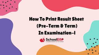 How to Generate Term amp PreTerm Result Sheets Examination 1 in School ERP India Software [upl. by Vial107]