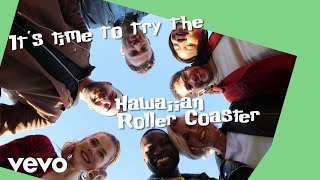 DCappella  Hawaiian Roller Coaster Ride Lyric Video [upl. by Nowahs447]