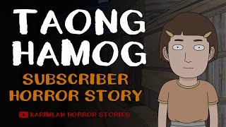 TAONG HAMOG Karimlan Animated Horror Stories  True Story Tagalog [upl. by Srevart]