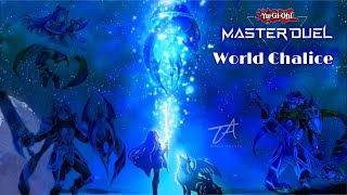 Deck World Chalice YuGiOh Master Duel [upl. by Suilenrac456]