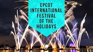 Epcot International Festival of the Holidays Highlights [upl. by Nore]