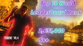 Top 10 In World LeaderBoard Score ┃ RE4 Remake  Wesker 2631440 Village Mercenaries PS5 [upl. by Gonsalve449]