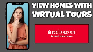 How To View Virtual Tours Only On Realtorcom  Step By Step Guide  Realtorcom Tutorial [upl. by Eruot]