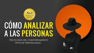 COMO ANALIZAR A PERSONAS AUDIOLIBRO COMPLETO VOZ REAL [upl. by Inoj]