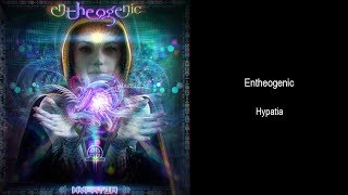 Entheogenic  Hypatia Full Album [upl. by Oicnaneb670]