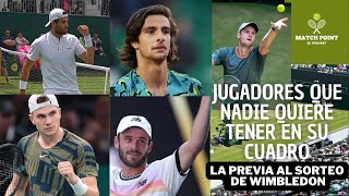 Sorteo Wimbledon Jugadores que nadie quiere en su cuadro [upl. by Rebecka288]