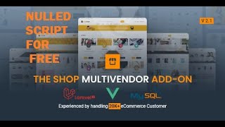 The Shop Nulled  Complete Multivendor Ecommerce PHP Script For Free  Nulled PHP Scripts [upl. by Inwat231]