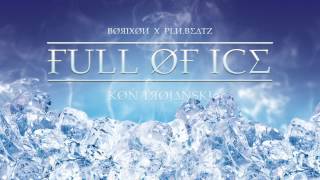 BØЯIXØИ X PLИBE∆TZ  FULL ØF ICE [upl. by Beedon203]