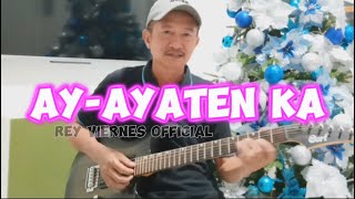 AYAYATEN KA  REY VIERNES GUITAR COVER [upl. by Adiaz]