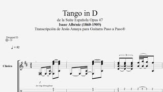 Tango in D  Isaac Albéniz  Tablatura por Jesús Amaya [upl. by Morentz652]