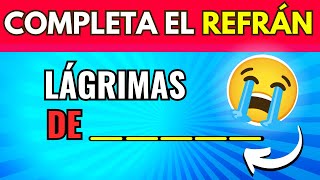 COMPLETA Los REFRANES 🤔 ¿Cuántos Refranes y Dichos Conoces 👀¿Podrás Completar estos 40 Refranes 🔍 [upl. by Cormack599]