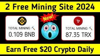 Top 2 Free Mining Sites 2024 • New Crypto Mining Sites 2024 • Free Mining App 2024 [upl. by Nairbo]