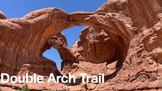 Double Arch Trail Full Hike Arches National Park [upl. by Grindlay]