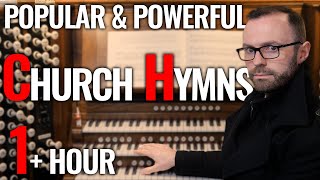 🎵 The Most Popular amp Traditional Church Hymns Ever Written [upl. by Yurt]