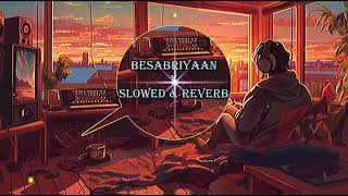 besabriyaan slowed amp reverb  MS Dhoni The Untold Story  by zw music [upl. by Noicnecsa]