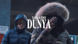 TAREK amp ZENCI  DUNYA  prod von K6  Official Video [upl. by Elita468]