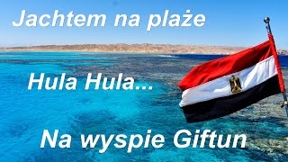 Rejs na wyspę Giftun Egipt Egypt [upl. by Ahsemik]