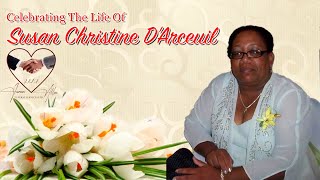 Susan Christine DArceuil Funeral Service [upl. by Plate]