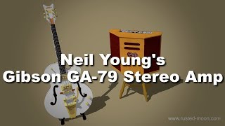 Neil Youngs 1960 Gibson GA79T Guitar amp [upl. by Xymenes]