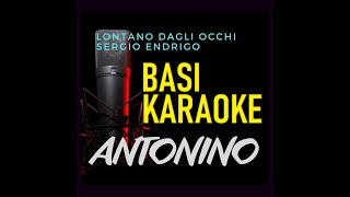 SERGIO ENDRIGO  Lontano dagli occhi base karaoke [upl. by Socher]