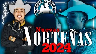 NorteÑas NUEVAS 2024 FebreroMix 🔥 [upl. by Saerdna]