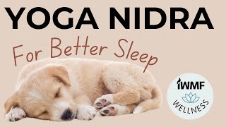 Yoga Nidra for Better Sleep  November 2024 [upl. by Ebag272]