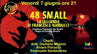 48 SMALL  I GIALLI DI FIR  7 GIUGNO 2024 [upl. by Oidale]