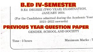 TNTEU BEd IVSEMESTER GENDER SCHOOL AND SOCIETY PREVIOUS YEAR QUESTION PAPER JANUARY 2024 [upl. by Lishe443]