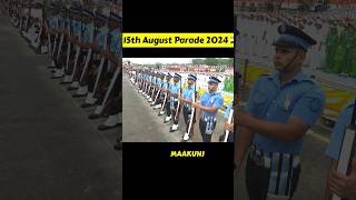 15 August Parade 🇮🇳🫡🇮🇳 [upl. by Liatnahs]