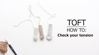 How To Check Your Tension  TOFT Crochet Lesson [upl. by Lief]