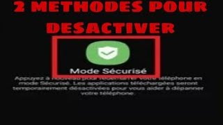 COMMENT DESACTIVER ACTIVER LE MODE SÉCURISÉ DEUX MÉTHODES SIMPLES ET RAPIDES [upl. by Ojadnama]