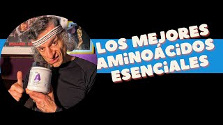 Los mejores aminoácidos esenciales [upl. by Cuyler993]