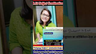 🙄BEd Subject Combination क्यों जरूरी हैbedsubjectcombination bedcollege [upl. by Aubree640]