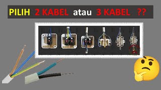 Instalasi Listrik 2 kabel atau 3 kabel [upl. by Adams]