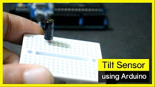 Tilt Sensor with Arduino [upl. by Fosdick]