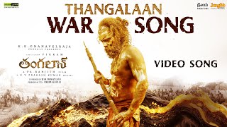 Thangalaan War  Video Song Telugu  Thangalaan  Chiyaan Vikram  GV Prakash Kumar [upl. by Ailama601]