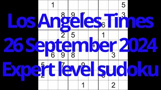 Sudoku solution – Los Angeles Times 26 September 2024 Expert level [upl. by Dane]