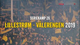 Lillestrøm  Vålerengen 2019 [upl. by Eniron]