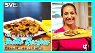 Quick amp Easy Healthy Banana Chip Recipe  Svelte Recipes [upl. by Assilanna747]